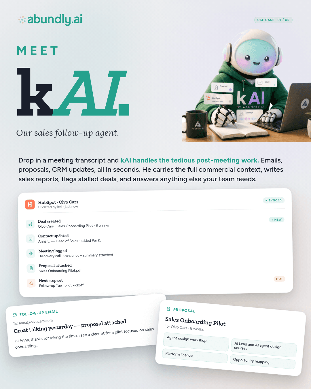 kAI, a friendly AI sales agent built by Abundly, working alongside email, proposal and HubSpot tools
