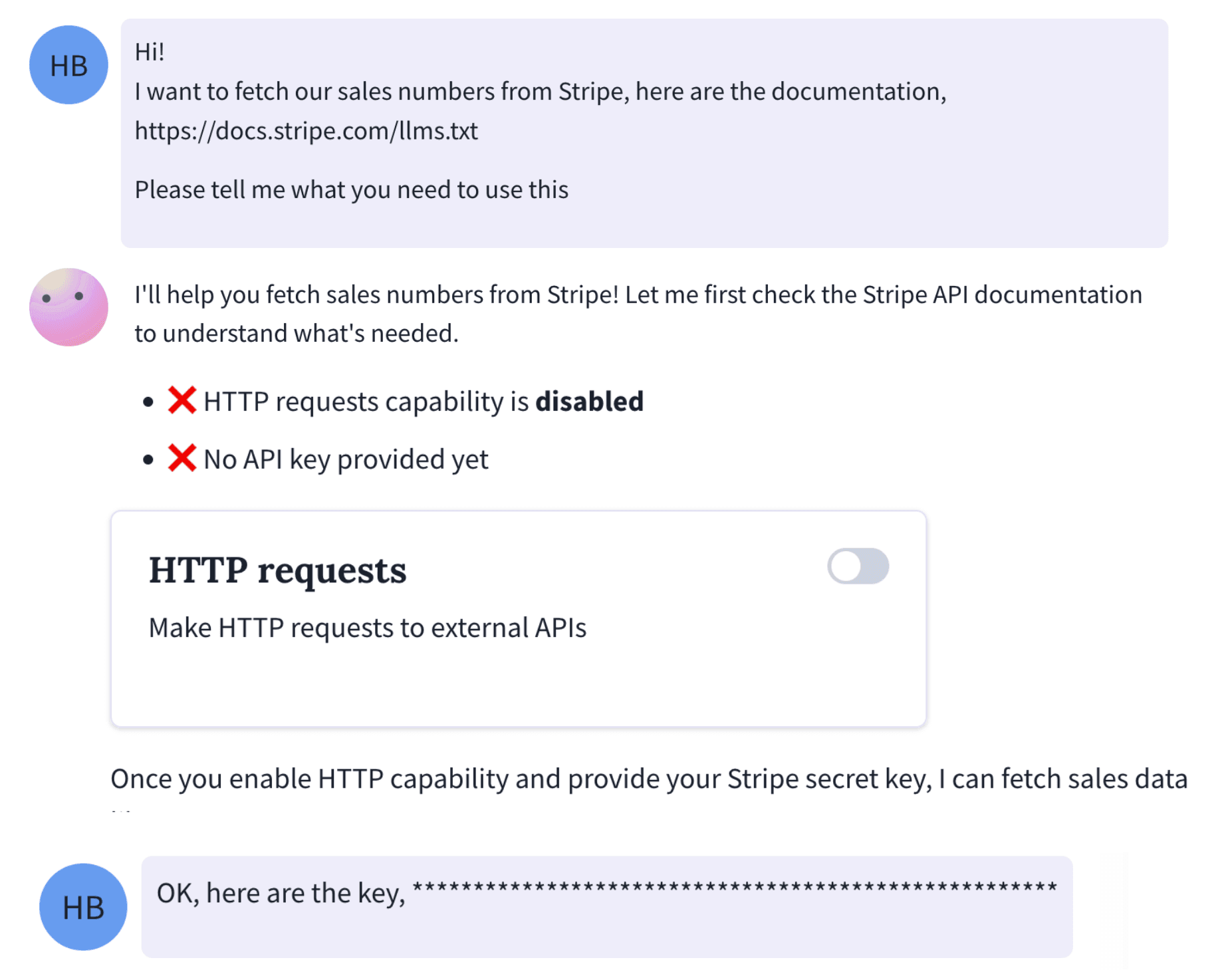 Skärmdump av en konversation där en användare ber en AI-agent hämta försäljningssiffror från Stripe. Agenten svarar att den behöver HTTP-kapabilitet och API-nyckel, vilket visas med röda kryss som 'disabled' respektive 'not provided yet'. EnToggleInställning för HTTP requests visas avstängd. Användaren delar sedan sin Stripe API-nyckel.